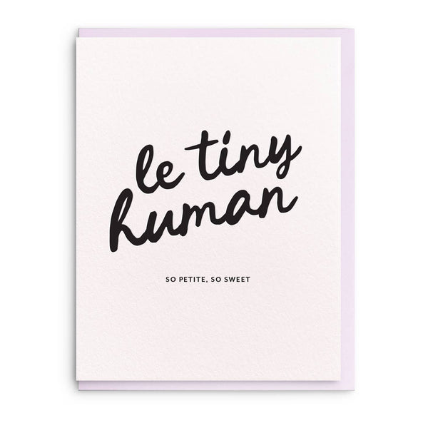 Le Tiny Human Letterpress Baby Card - DIGS