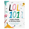 LOL 101: A Kid's Guide to Writing Jokes - DIGS