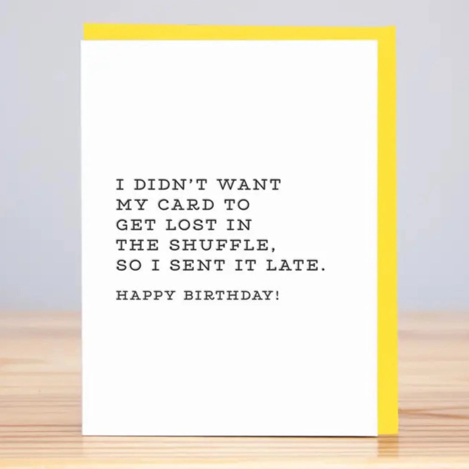 Lost In The Shuffle Birthday Card - DIGS