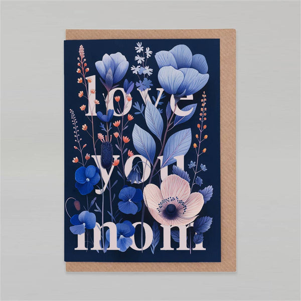Love You Mom Mother's Day Card - DIGS