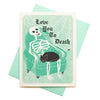 Love You To Death Card - DIGS