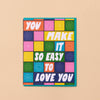 Make It So Easy Love Card - DIGS