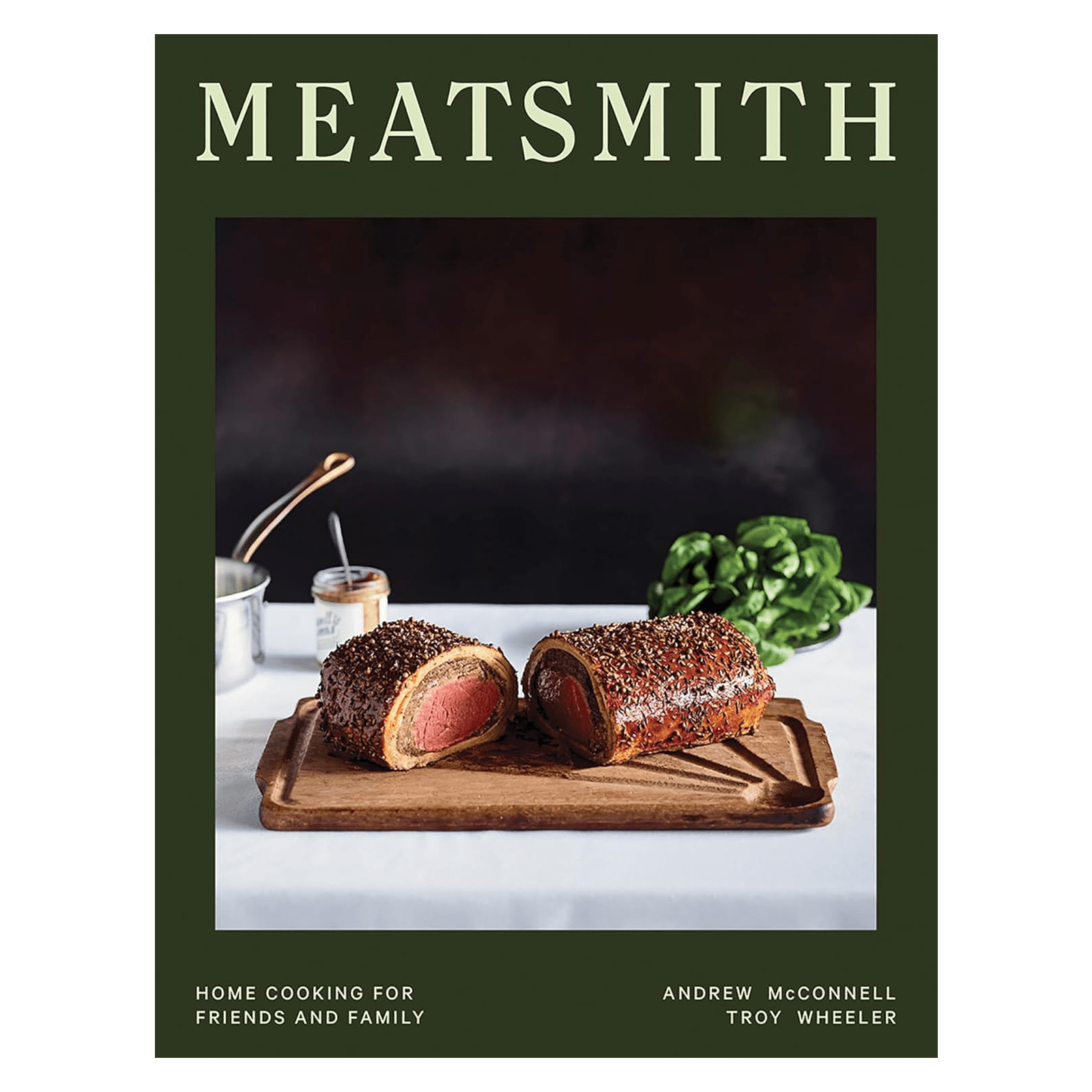 Meatsmith: Home Cooking For Friends And Family - DIGS