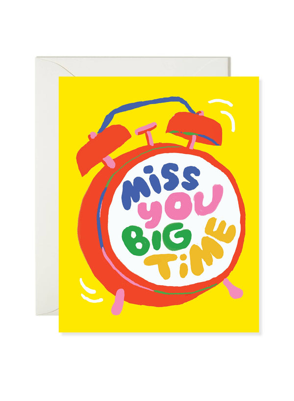 Miss You Big Time Card - DIGS