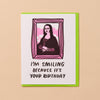 Mona Lisa Birthday Card - DIGS