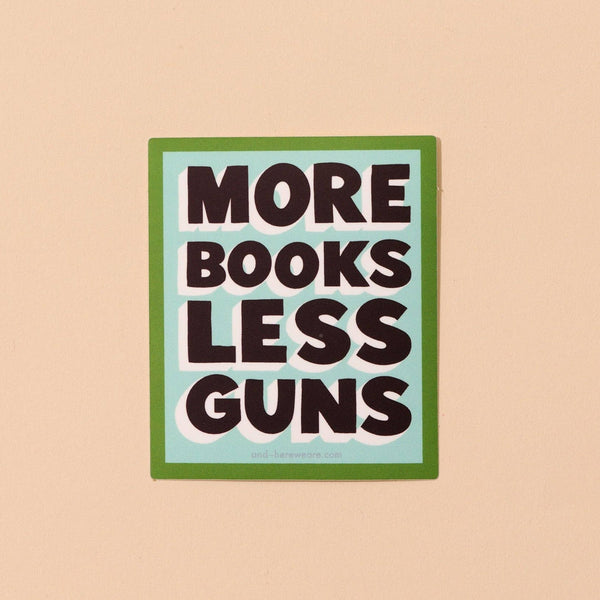 More Books Less Guns Sticker - DIGS