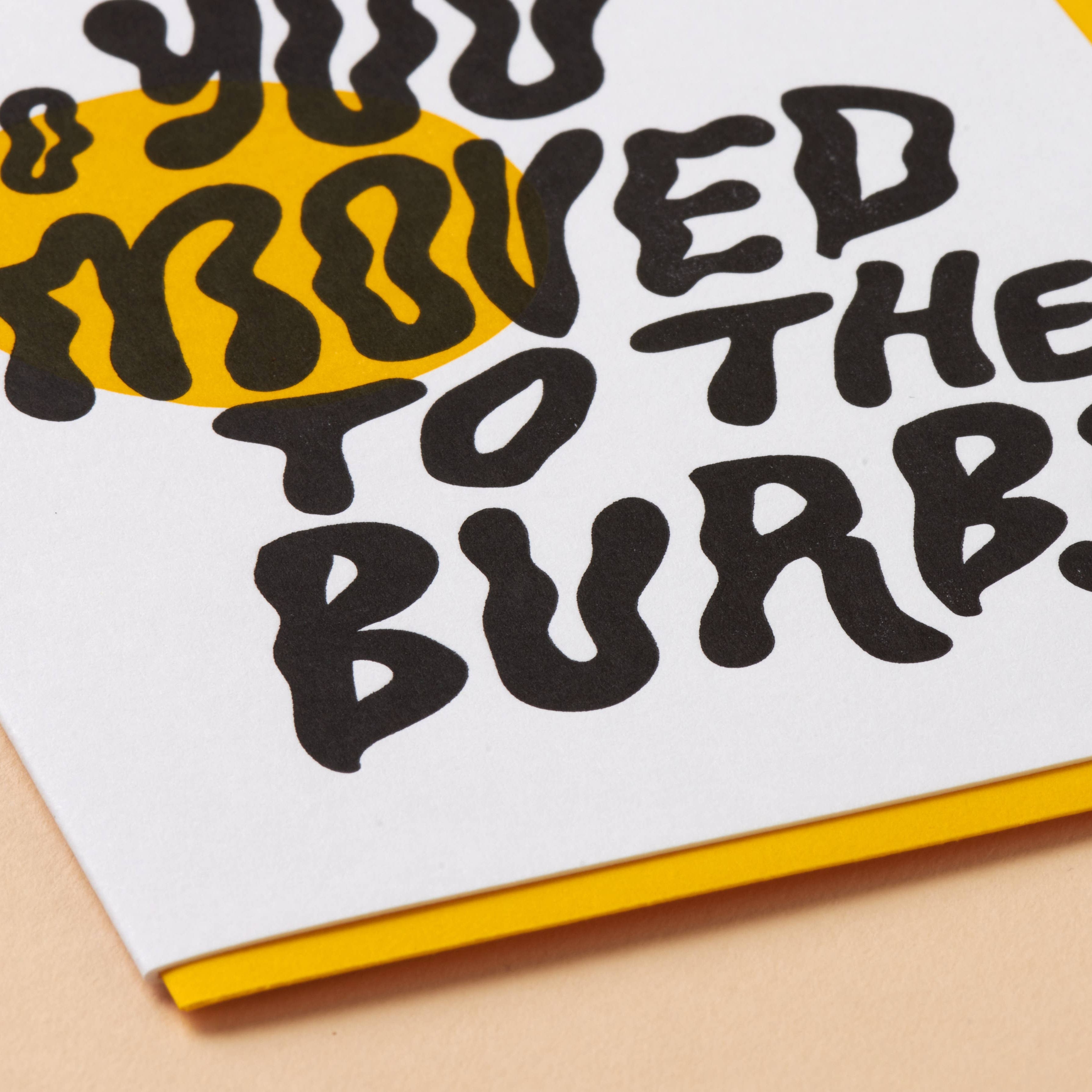 Moved to the Burbs Home Card - DIGS