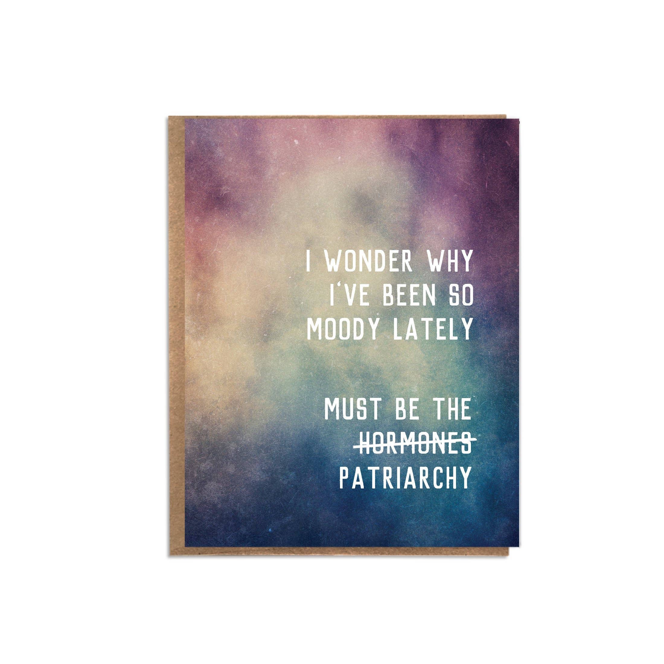 Must Be The Patriarchy Card - DIGS