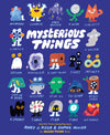 Mysterious Things - DIGS