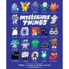 Mysterious Things - DIGS