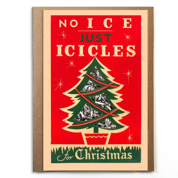 No ICE Just Icicles Christmas Card - DIGS
