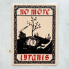 No More Tyrants Sticker - DIGS