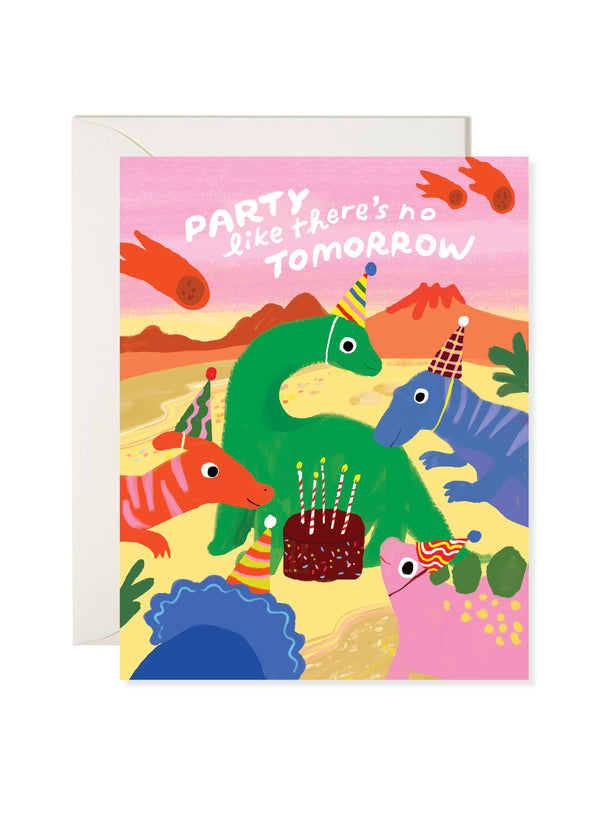 No Tomorrow Dinosaur Birthday Card - DIGS
