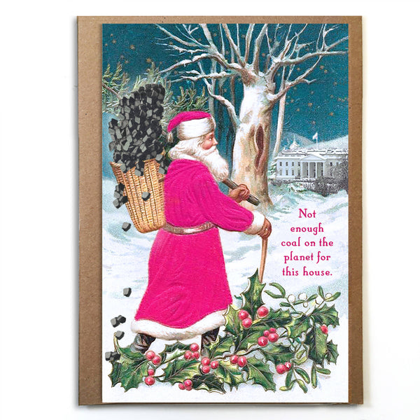 Not Enough Coal on the Planet Holiday Card - DIGS