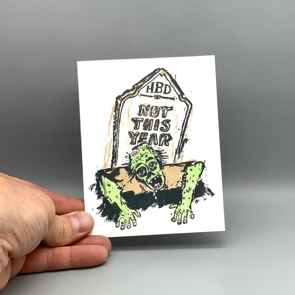 Not This Year Birthday card - DIGS