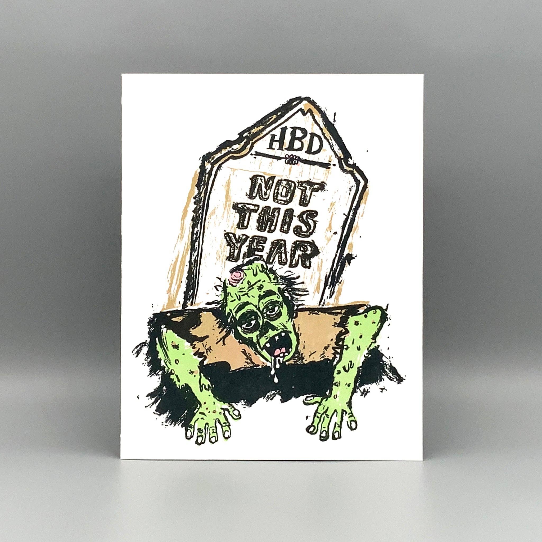 Not This Year Birthday card - DIGS