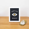 Notice Magic 5x7 Screen Print - DIGS