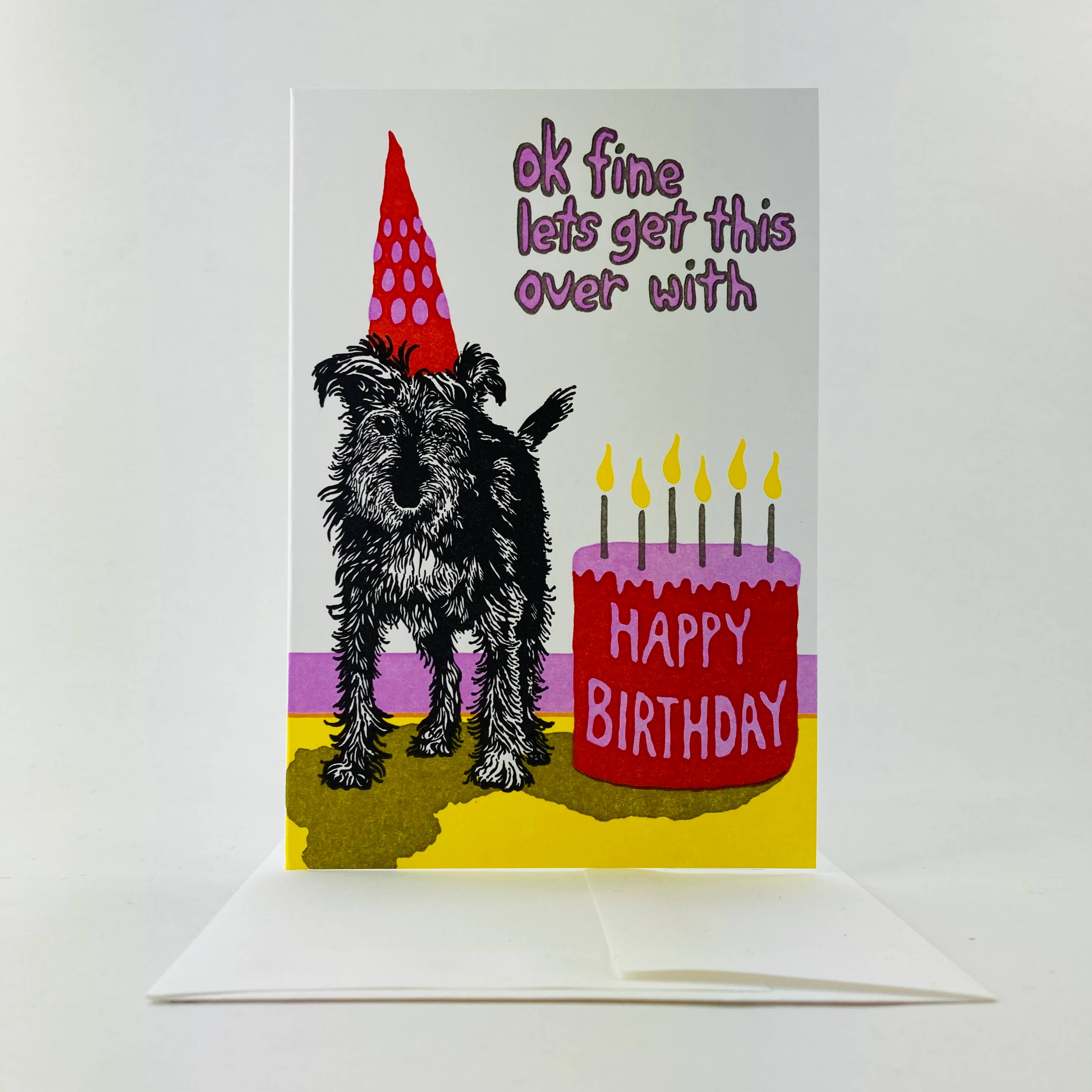 Ok Fine Happy Birthday Card - DIGS