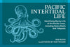 Pacific Intertidal Life Finder Pocket Guide - DIGS