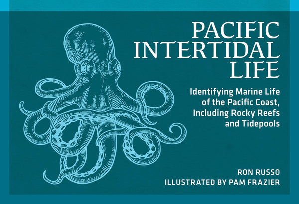 Pacific Intertidal Life Finder Pocket Guide - DIGS