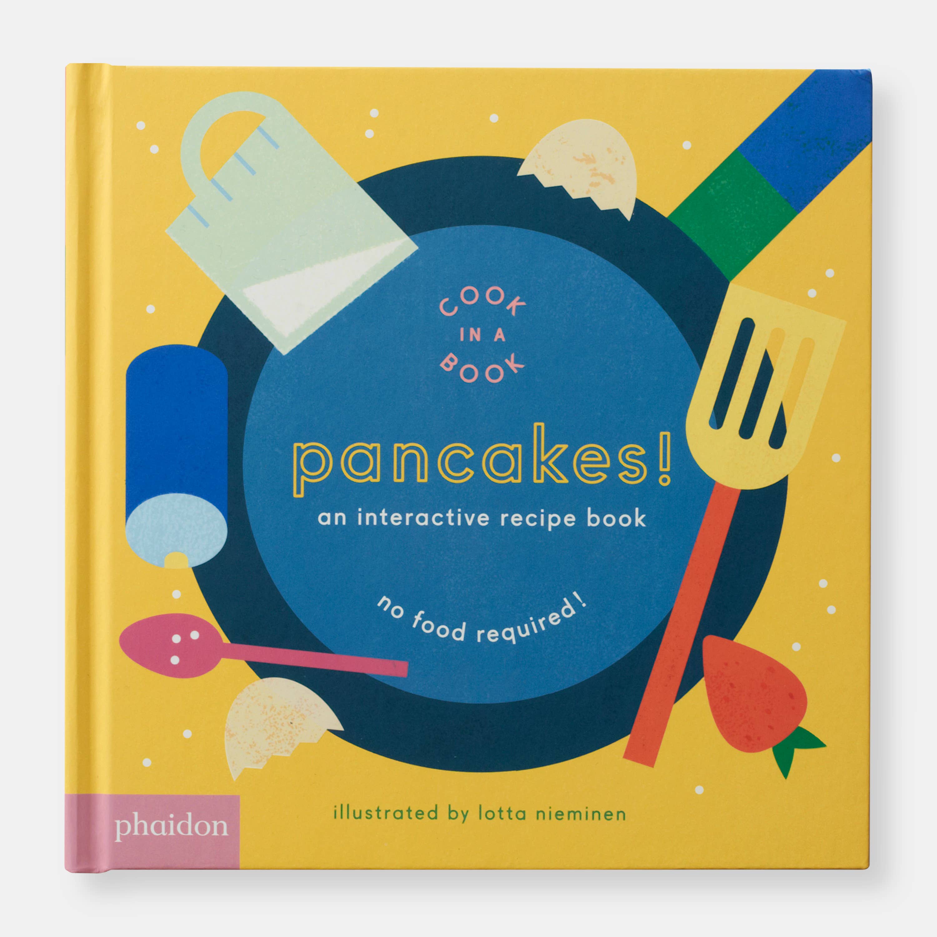Pancakes!: An Interactive Recipe Book - DIGS