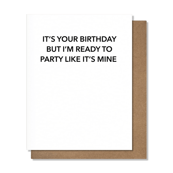 Party Like It's Mine Birthday Card - DIGS