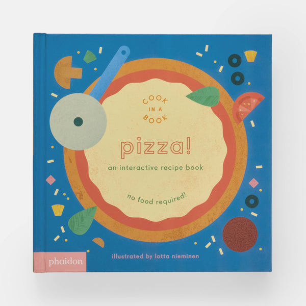 Pizza!: An Interactive Recipe Book - DIGS