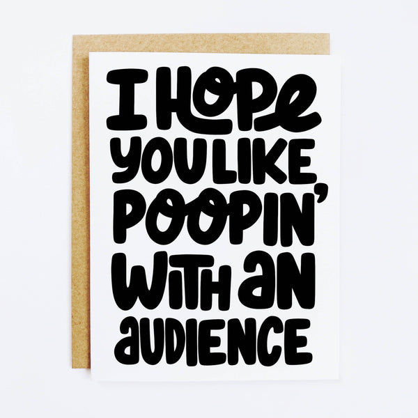 Poopin' With An Audience Card - DIGS