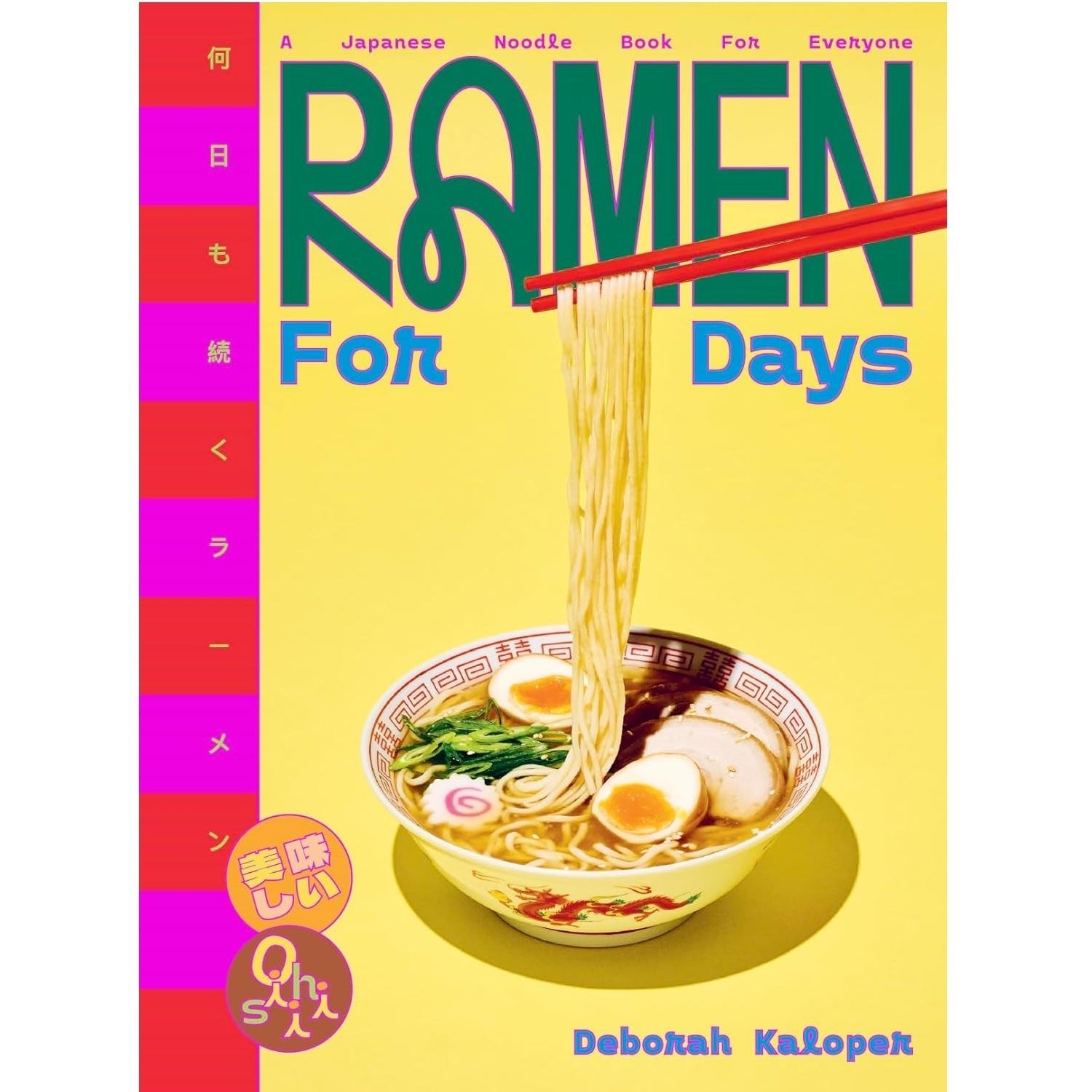 Ramen for Days - DIGS