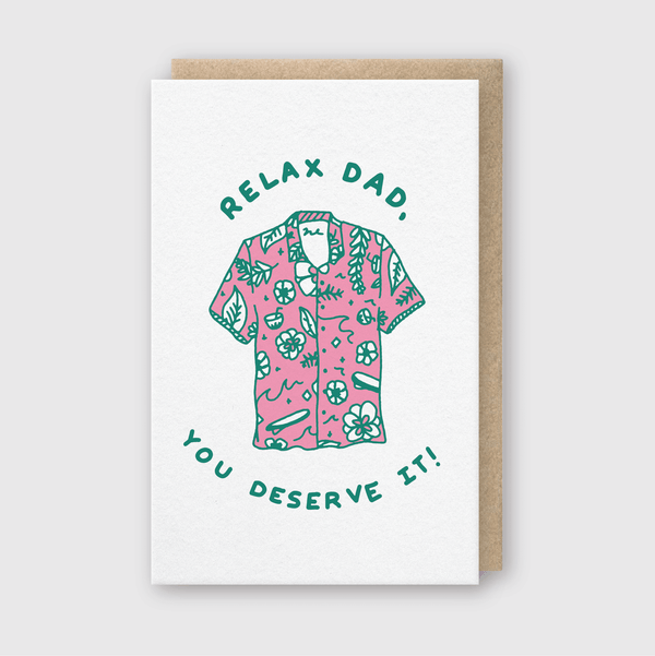 Relax Dad Father's Day Card - DIGS