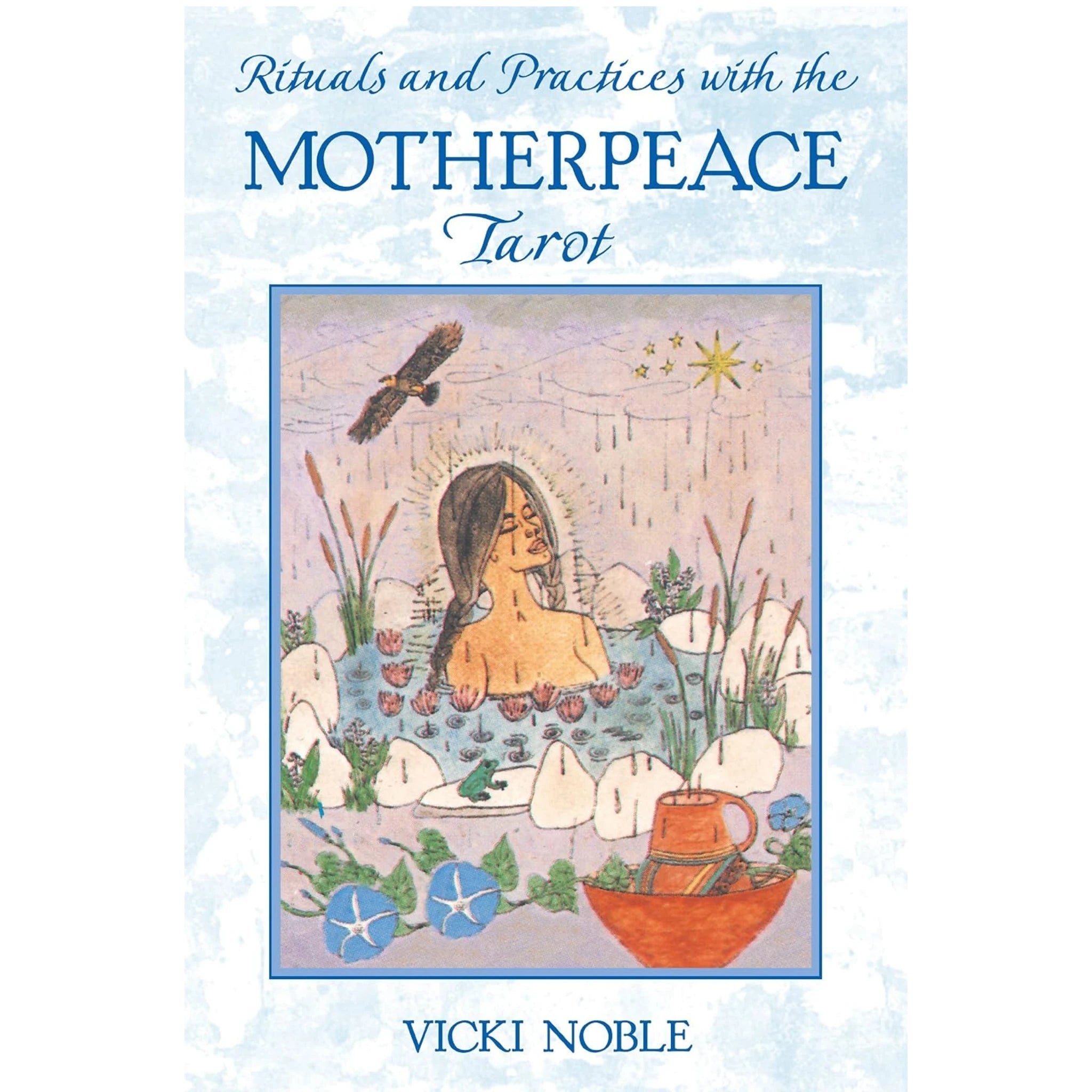Rituals and Practices with the Motherpeace Tarot - DIGS