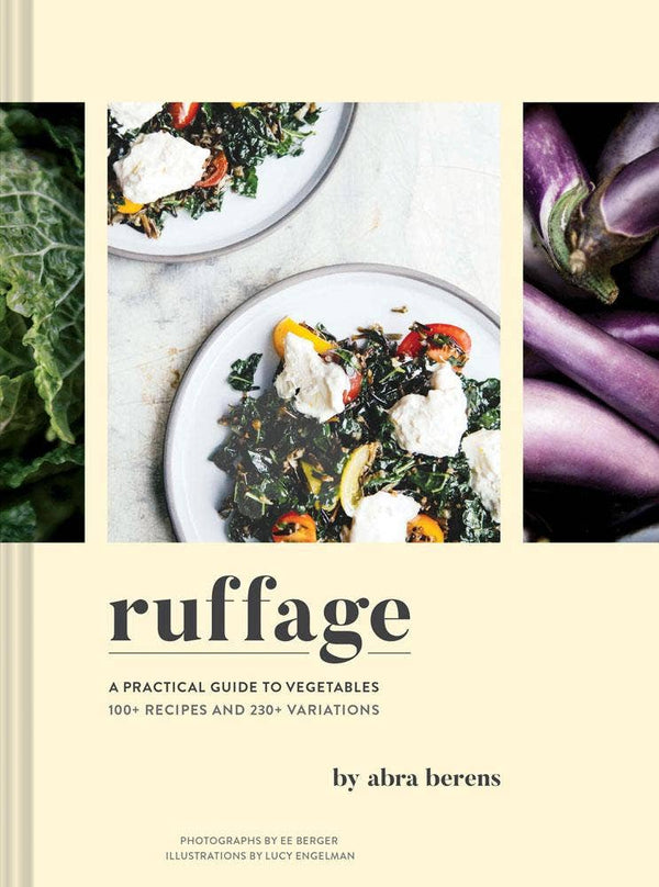 Ruffage: A Practical Guide to Vegetables - DIGS