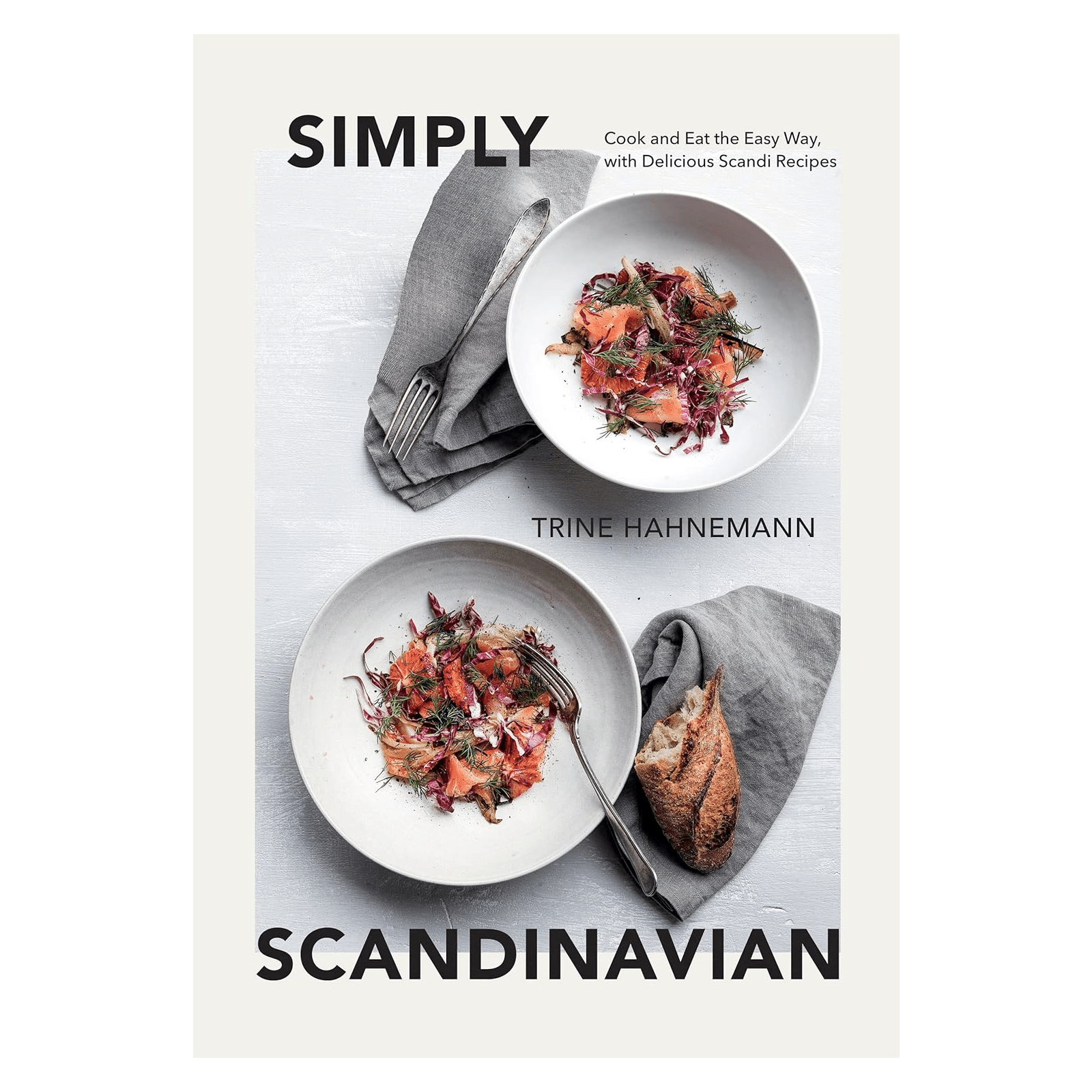Simply Scandinavian: Cook and Eat the Easy Way, with Delicious Scandi Recipes - DIGS