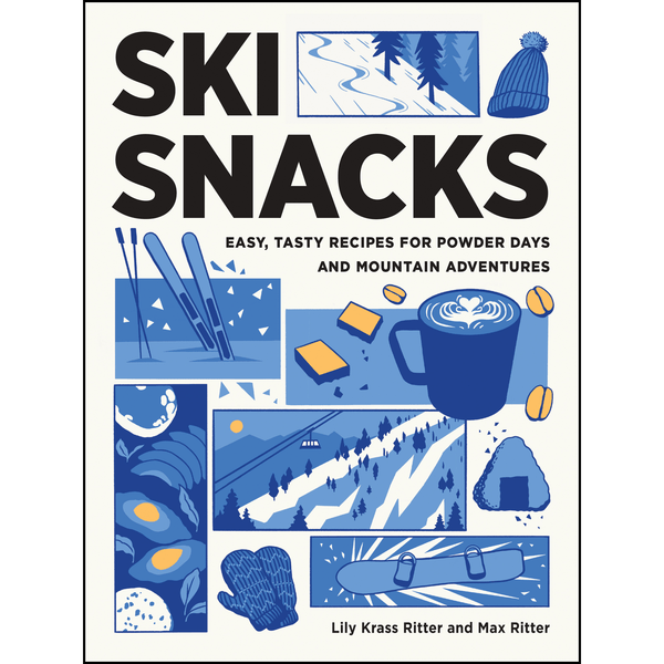 Ski Snacks: Easy, Tasty Recipes for Power Days and Mountain Adventures - DIGS