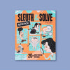 Sleuth & Solve Science: 20+ Mind - Twisting Mysteries - DIGS