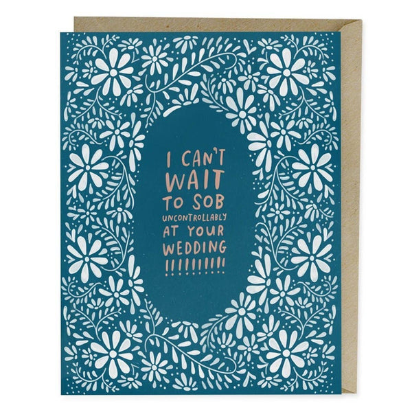 Sob at Your Wedding Card - DIGS