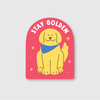 Stay Golden Dog Sticker - DIGS