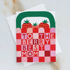 Strawberry Basket Mother's Day Card - DIGS