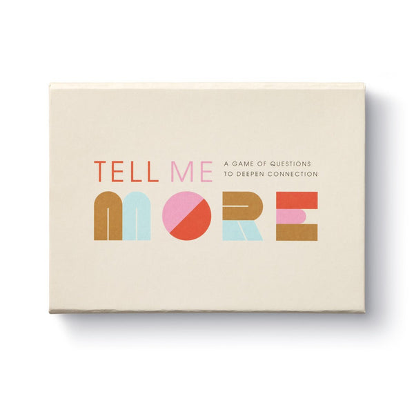 Tell Me More: A Conversation Starter Game - DIGS