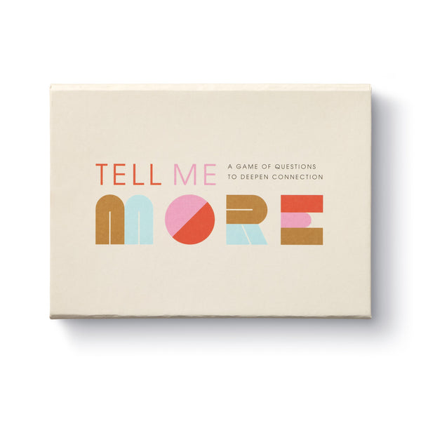 Tell Me More: A Conversation Starter Game