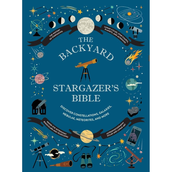 The Backyard Stargazer's Bible - DIGS