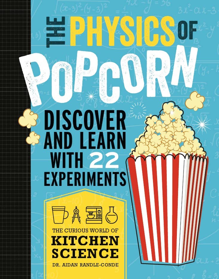 The Curious World of Kitchen Science: The Physics of Popcorn - DIGS