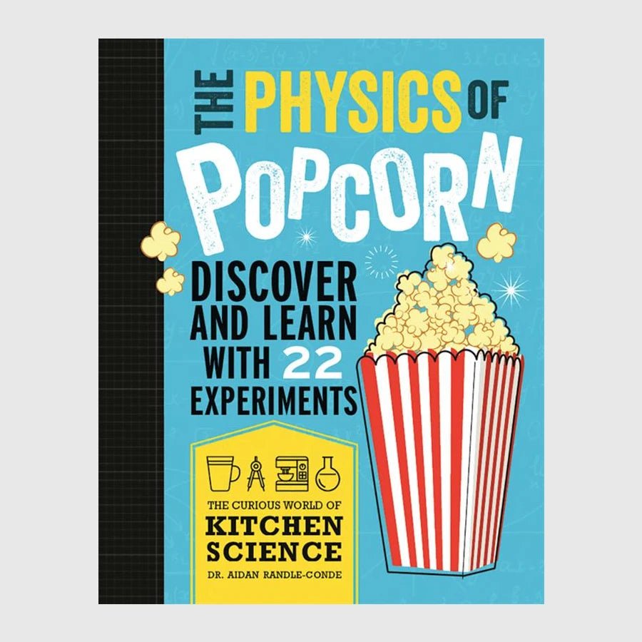 The Curious World of Kitchen Science: The Physics of Popcorn - DIGS