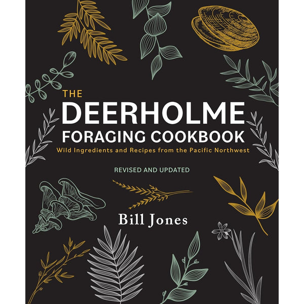 The Deerholme Foraging Cookbook - DIGS