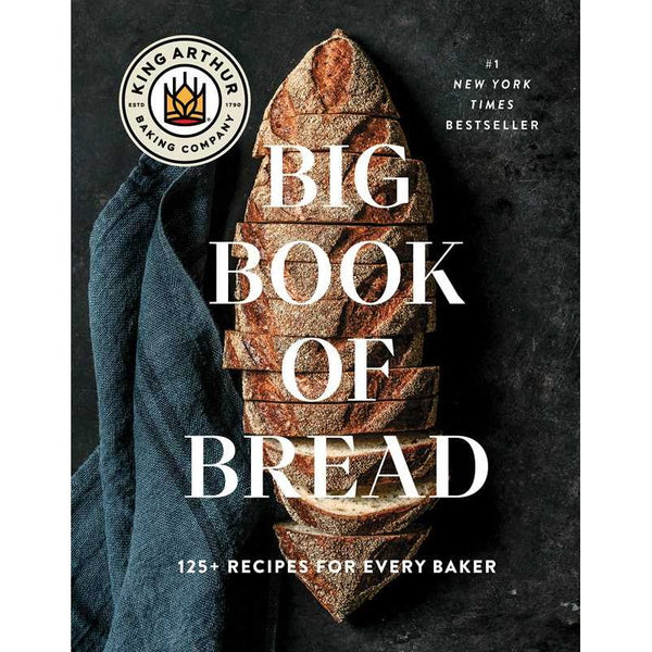The King Arthur Baking Company Big Book of Bread - DIGS
