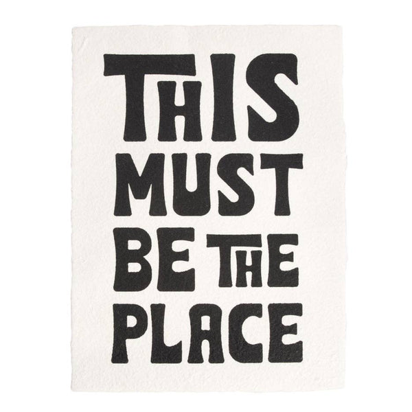 This Must Be The Place Handmade Paper Print - DIGS
