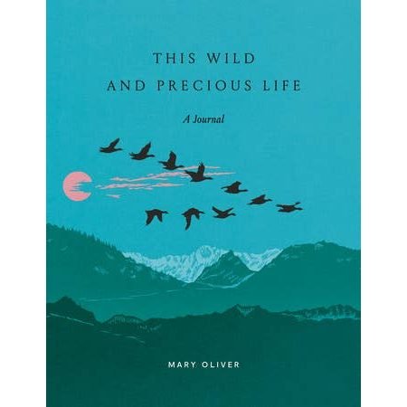 This Wild And Precious Life: A Journal - DIGS