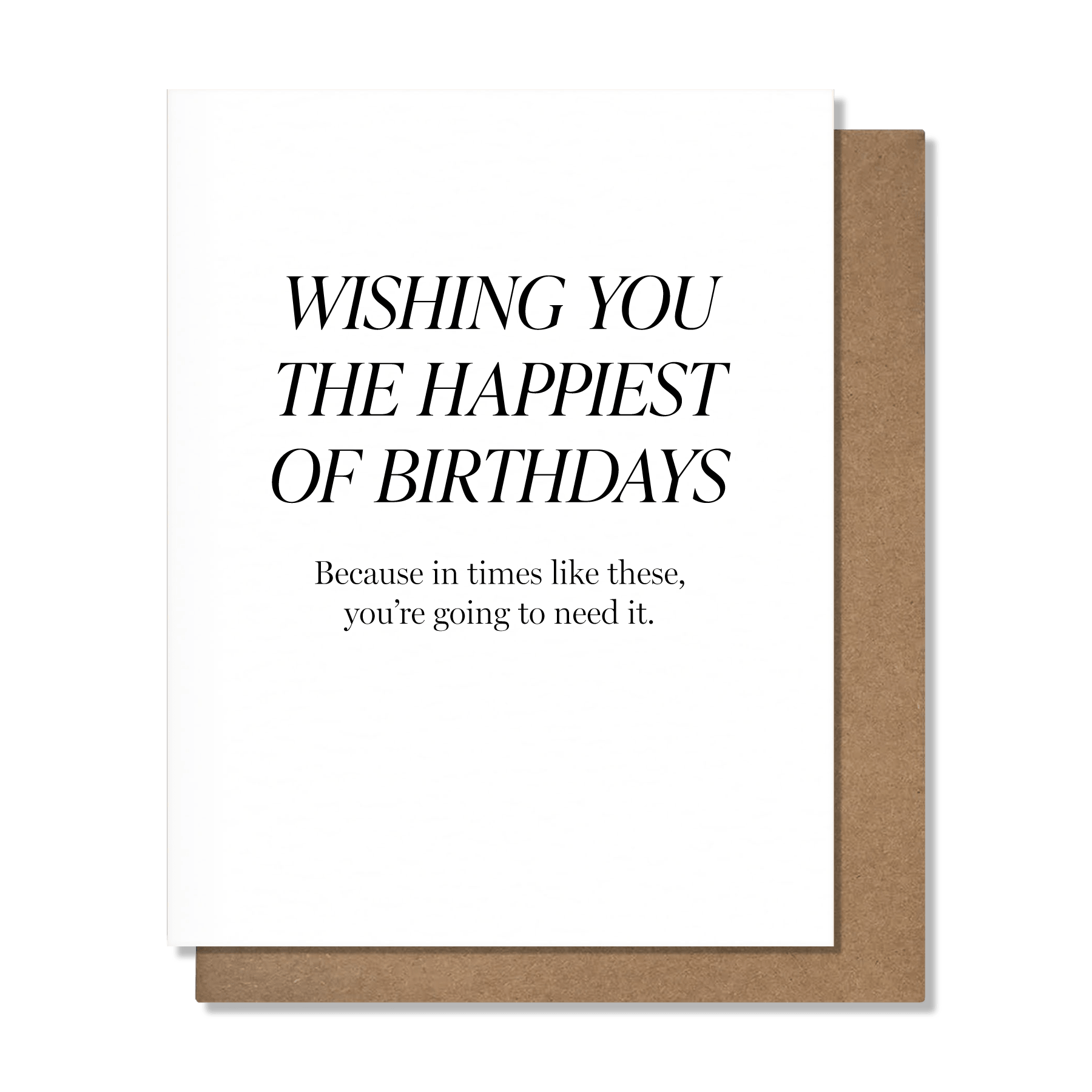 Times Like These Birthday Card - DIGS