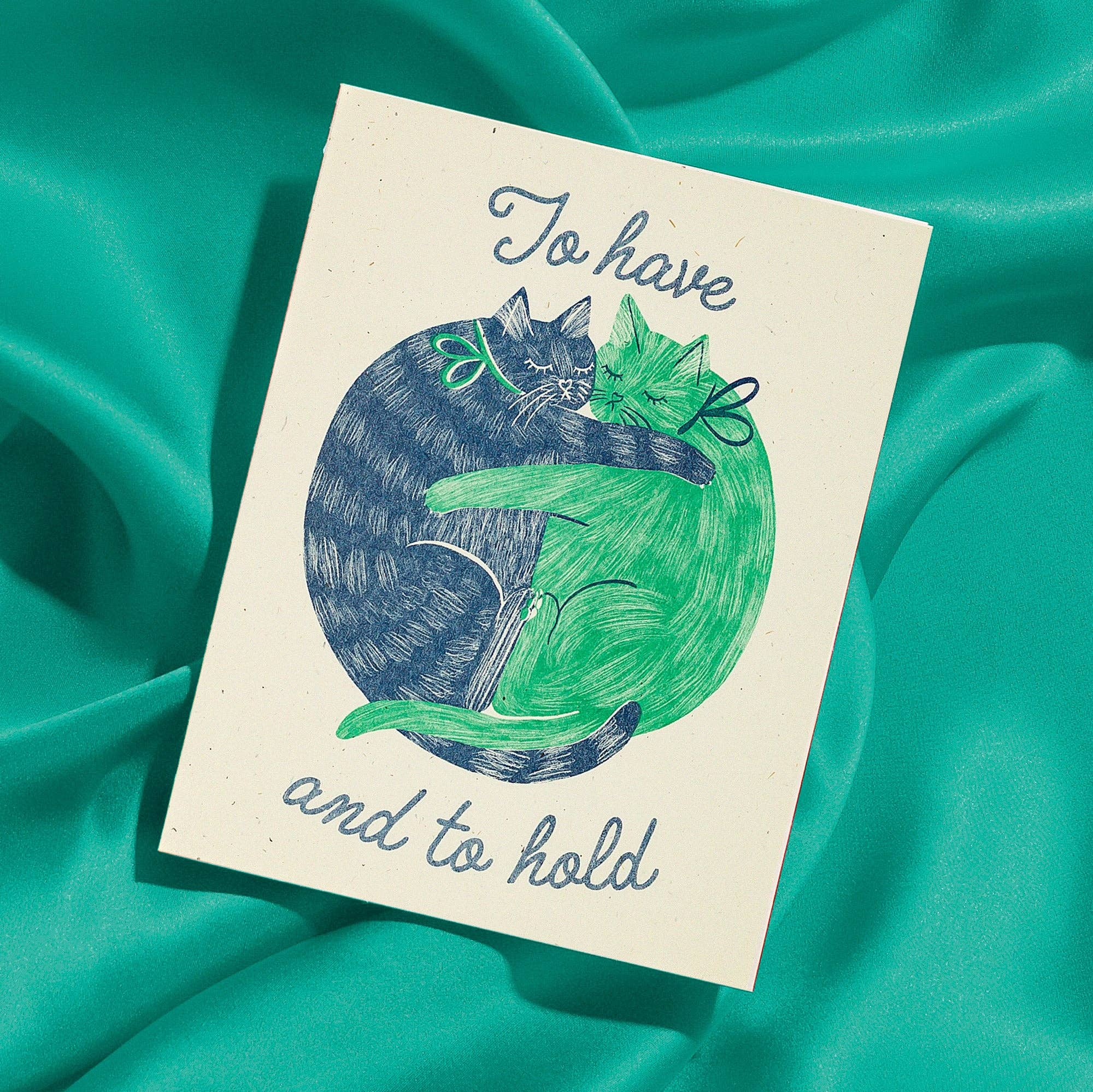 To Have And To Hold Cat Love Card - DIGS