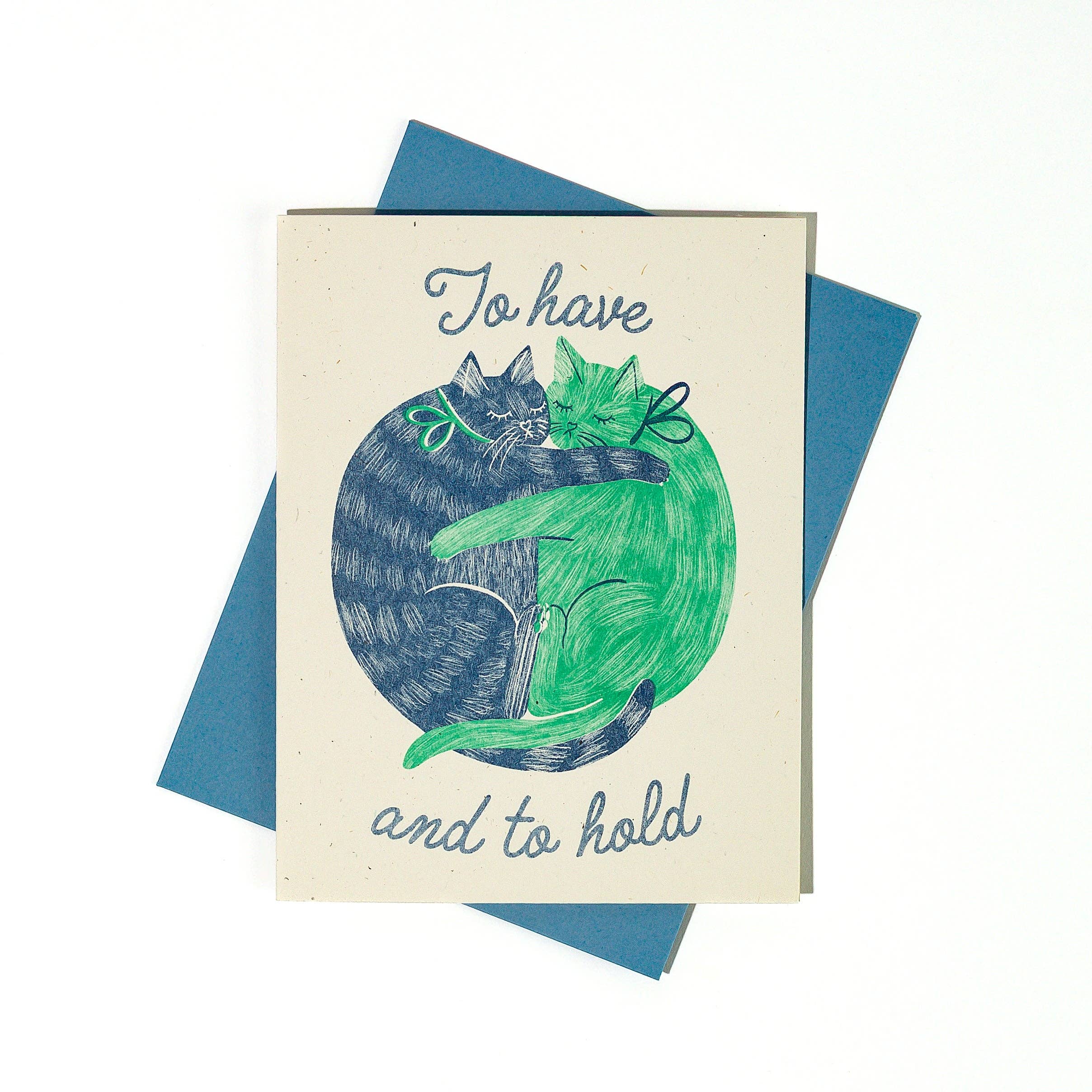 To Have And To Hold Cat Love Card - DIGS